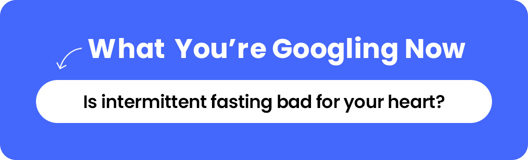 Is intermittent fasting bad for your heart