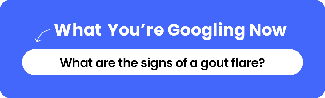 What are the signs of a gout flare.png