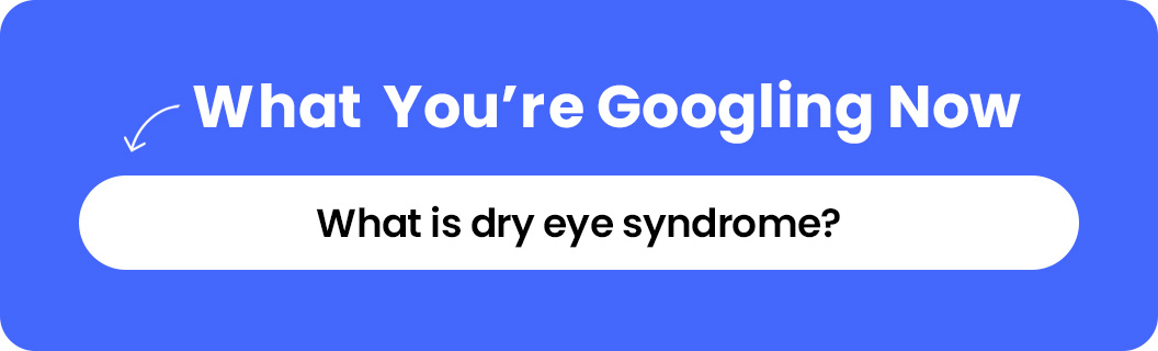 What is dry eye syndrome