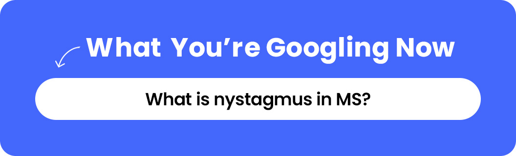 What is nystagmus in MS