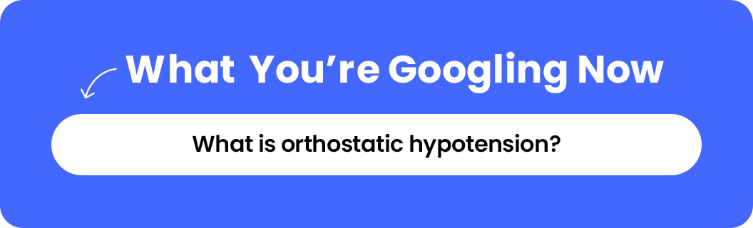 What is orthostatic hypotension